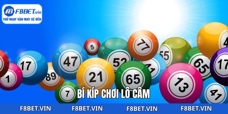 Lô Câm F8BET: Chiến Thuật Bắt Số Hiệu Quả Bất Bại Thắng Lớn 4 Top những kinh nghiệm mẹo bắt lô dễ dàng thắng lớn