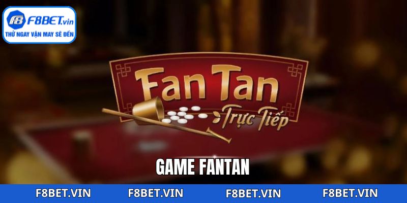 Fantan F8BET: Trò May Rủi Cổ Truyền Hấp Dẫn Người Chơi 1 Fantan F8BET: Trò May Rủi Cổ Truyền Hấp Dẫn Người Chơi