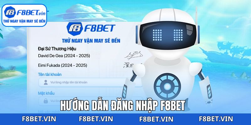 Đăng nhập F8bet vô cùng nhanh gọn chỉ với vài bước
