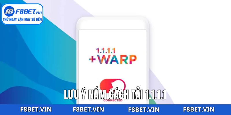 Lưu ý khi thành viên cài đặt 1.1.1.1