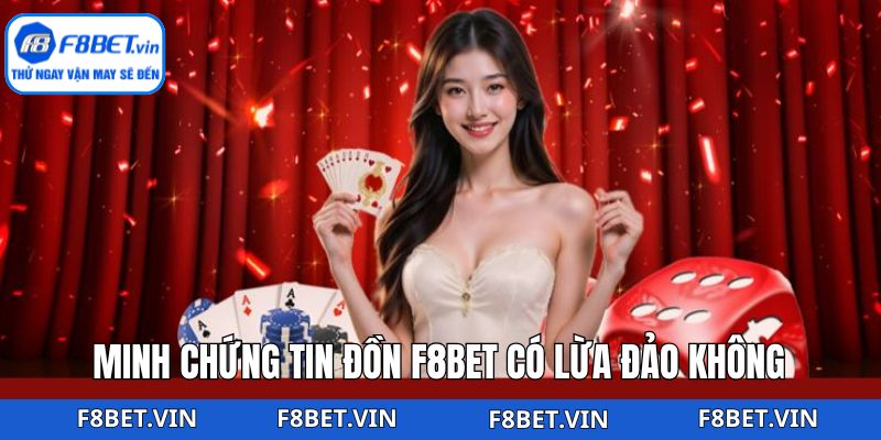 Câu trả lời cho thắc mắc F8bet có lừa đảo không?