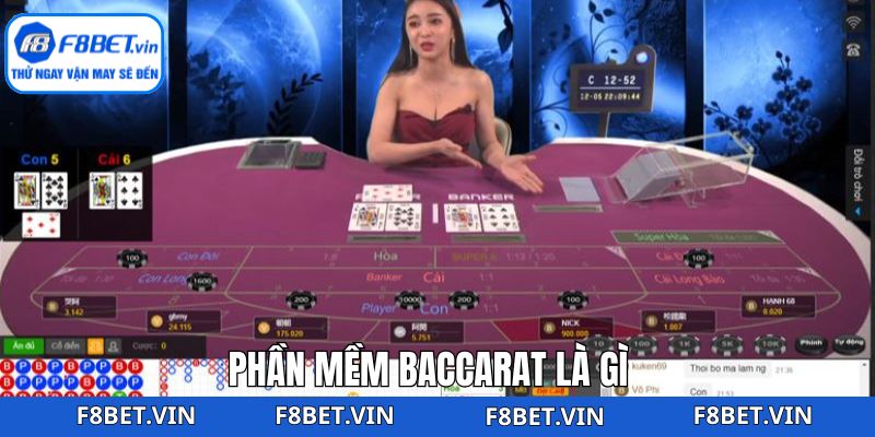 Thông tin sơ lược về phần mềm Baccarat