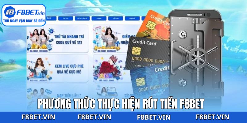 Phương thức rút tiền F8bet thuận tiện