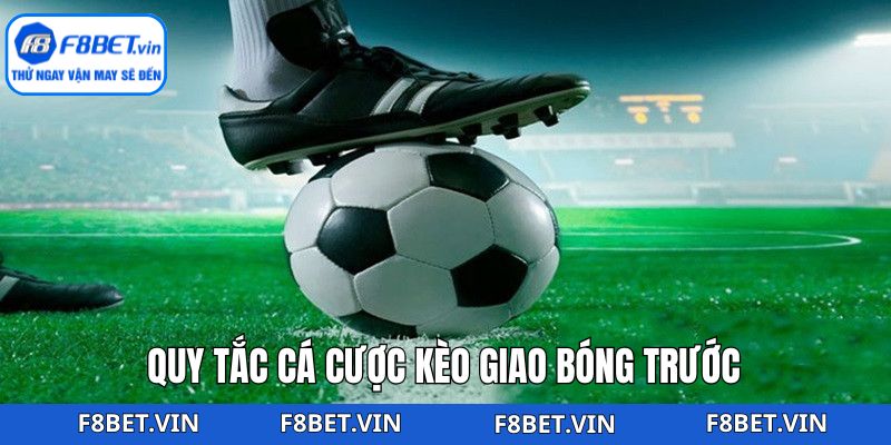 Quy tắc đặt kèo kick off trên F8bet
