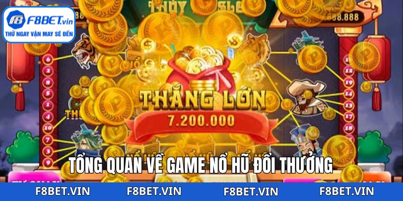 Thông tin về nổ hũ đổi thưởng F8bet 
